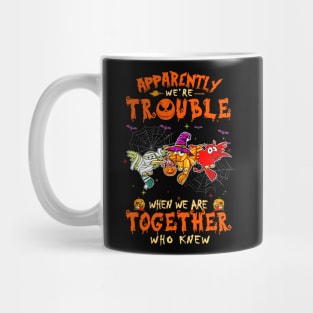 Apparently We're Trouble When We Are Together tshirt  Woodpecker Halloween T-Shirt Mug